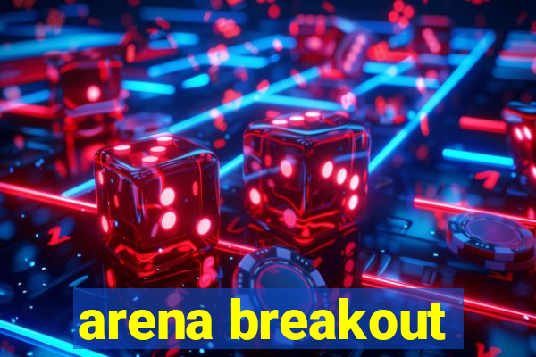 arena breakout-beta